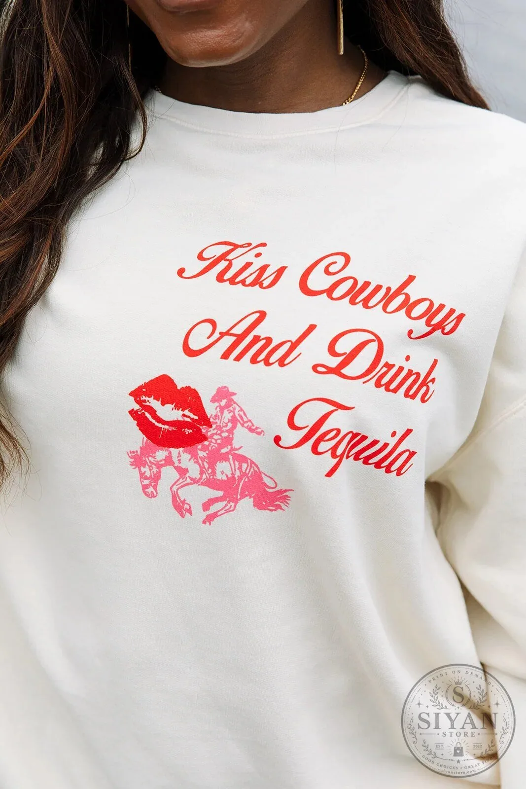 Kiss Cowboys And Drink Tequila Western Graphic Sweatshirt 5 Kiss Cowboys And Drink Tequila Western Graphic Sweatshirt