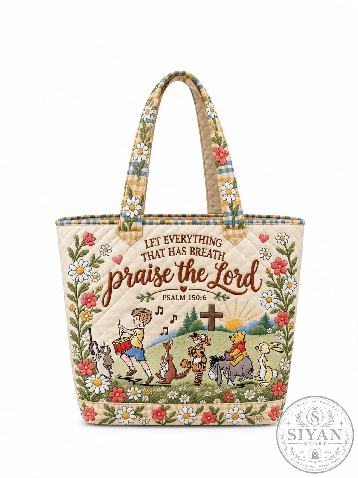 Winnie The Pooh Praise The Lord Psalm 150:6 Quilted Tote Bag 12 Winnie The Pooh Praise The Lord Psalm 150:6 Quilted Tote Bag