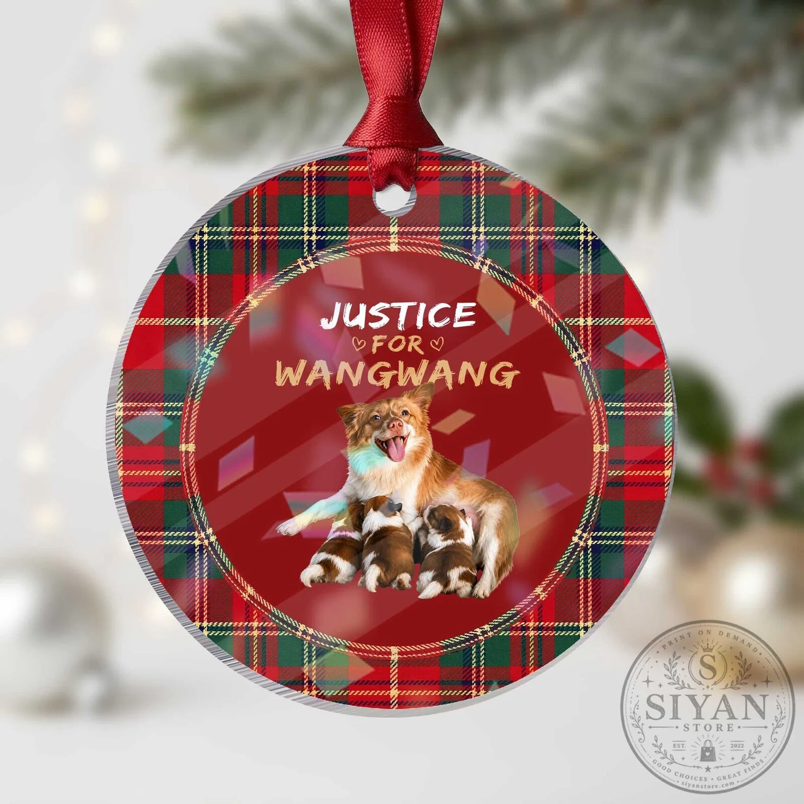 Justice For Wangwang Mother Dog Newborn Puppies Holographic Acrylic Christmas Ornament